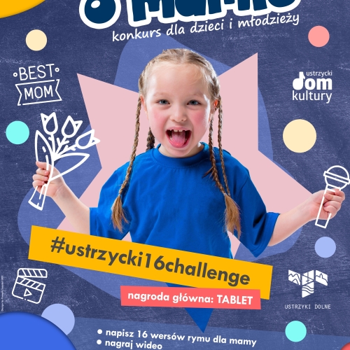 Konkurs rapowanie o mamie, czyli #ustrzycki16challenge