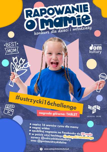 Konkurs rapowanie o mamie, czyli #ustrzycki16challenge