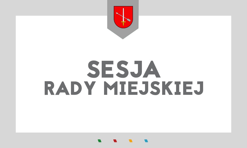 XXVI Sesja Rady Miejskiej w Ustrzykach Dolnych