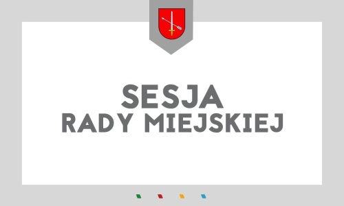 XXVIII absolutoryjna sesja Rady Miejskiej