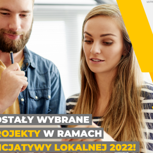 Zostały wybrane projekty w ramach Inicjatywy Lokalnej 2022!